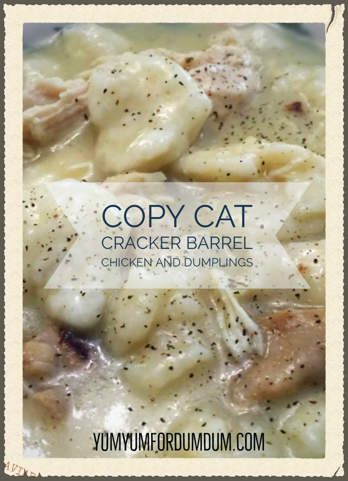 Featured image of post Cracker Barrel Chicken And Dumplings besides my momma s home cooking of course i moved to canada a while ago where there are no cracker barrels around and