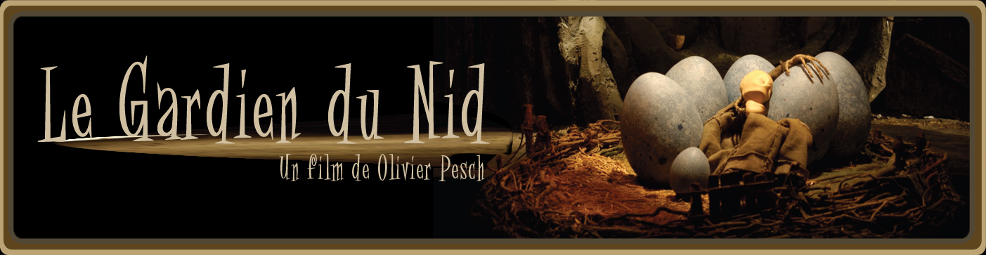 "Le Gardien du Nid", un court métrage de Olivier Pesch