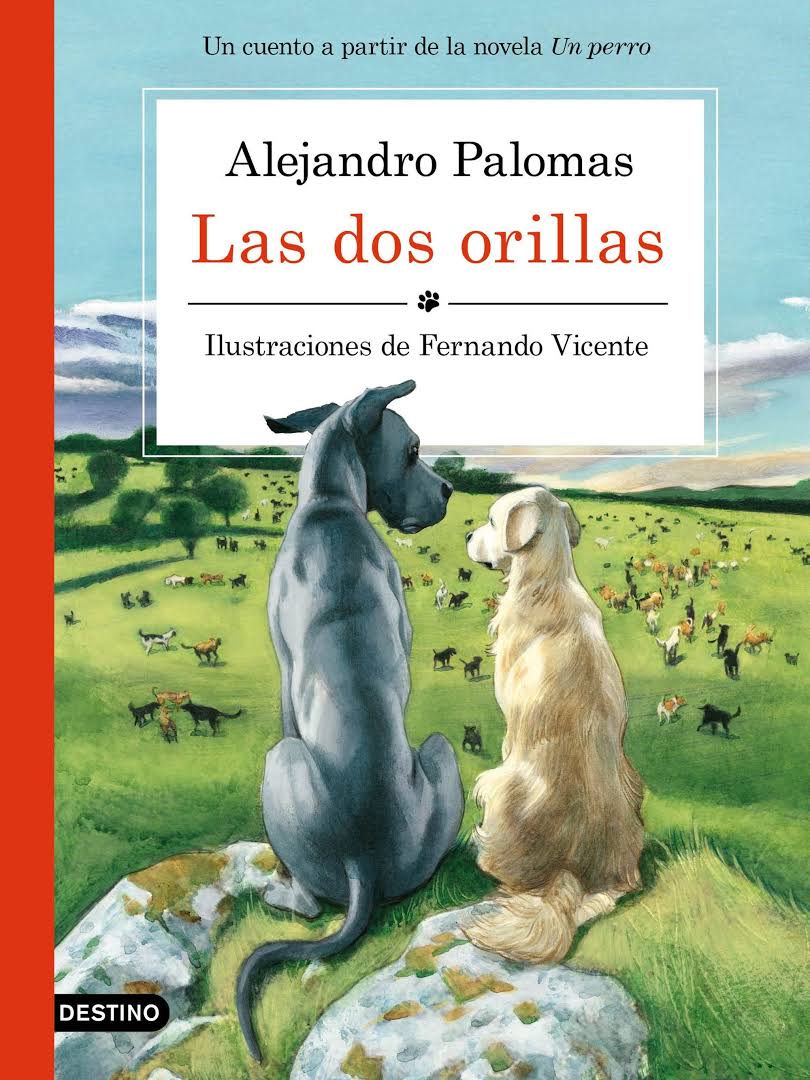Las dos orillas (Alejandro Palomas/Fernando Vicente Sánchez) - Bitácora ...