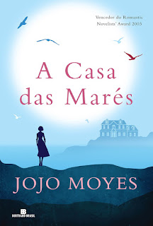 A casa da marés, Jojo Moyes, Editora Bertrand Brasil
