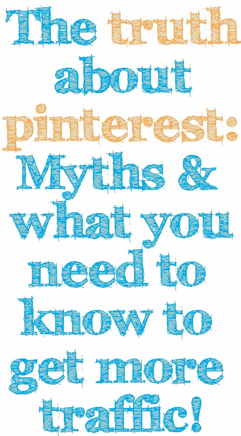 how to use pinterest for more traffic on http://schulmanart.blogspot.com/2014/01/top-myths-about-how-to-use-pinterest.html