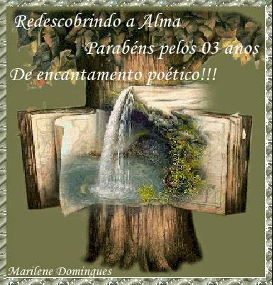 Lembrança encantadora do aniversário do "Redescobrindo a Alma", da amada amiga, Marilene Domingues!