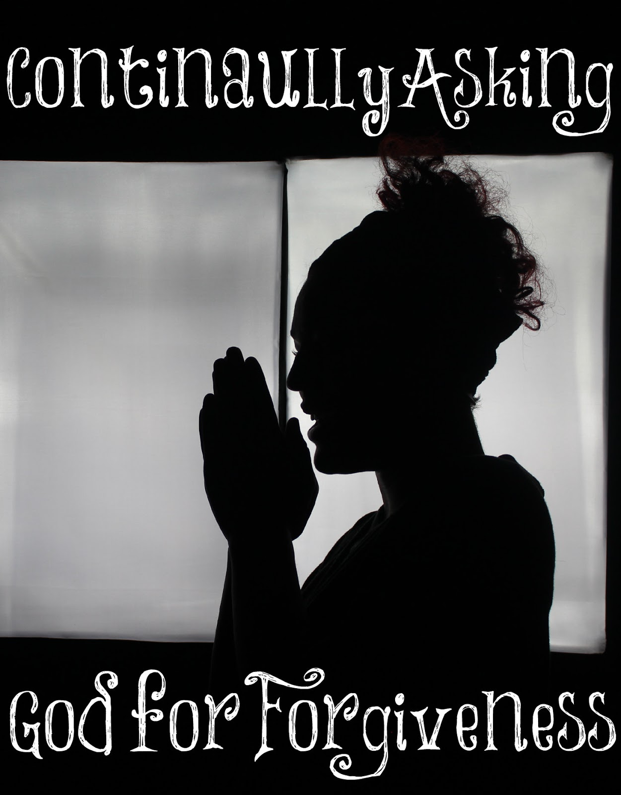 Always Learning Continually Asking God for