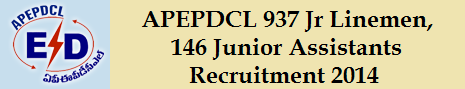 APEPDCL 937 Jr Linemen, 146 Jr Asst Recruitment 2014