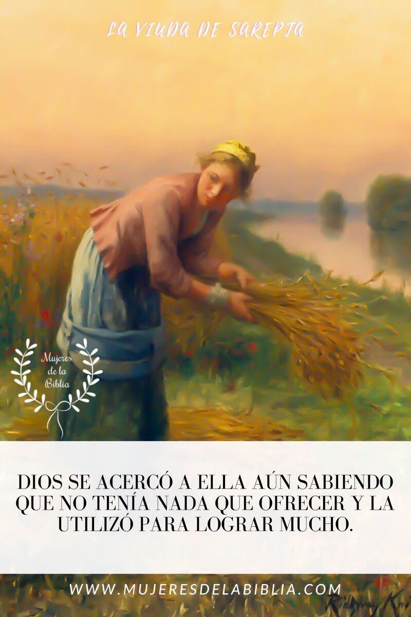 La viuda de Sarepta Mujer de la Biblia MUJERES DE LA BIBLIA