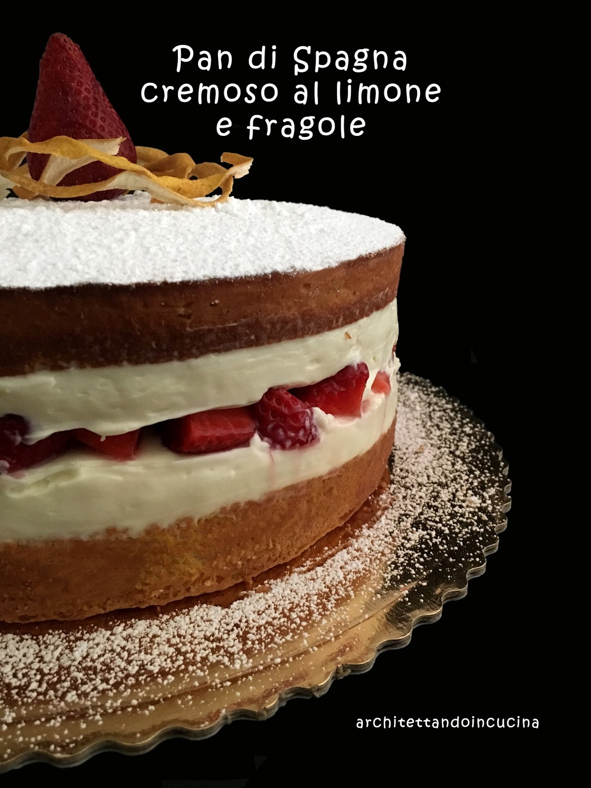 Pan di Spagna montato a freddo di Iginio Massari cremoso al limone e fragole Ricetta ed Pan di Spagna montato a freddo di Iginio Massari cremoso al limone e fragole Ricetta ed