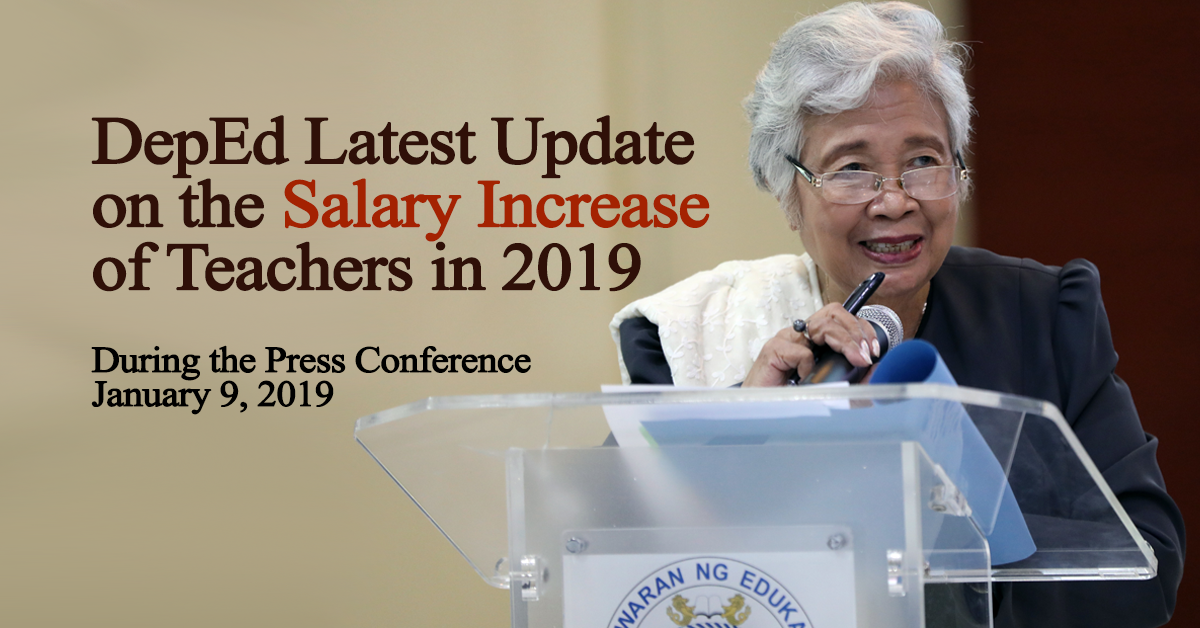 DepEd Update on the Salary Increase of Teachers in 2019 DepedClick