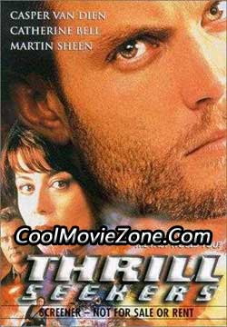 Thrill Seekers (1999)
