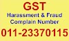 GST Harassment & Fraud Complain Number 011-23370115