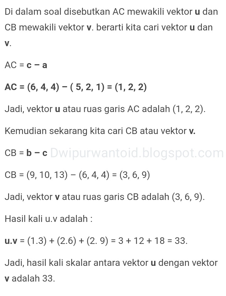 Contoh Soal Perkalian Skalar Dua Vektor Dan Pembahasannya Matematika Contoh Soal Terbaru