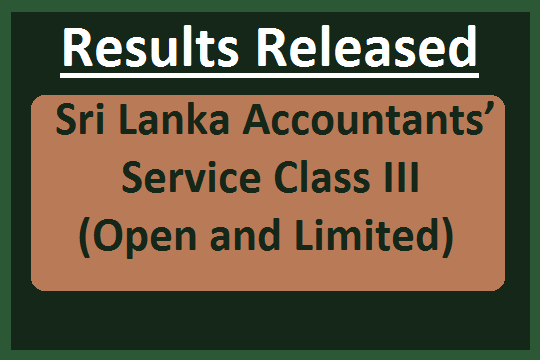 Results Released :  Class III of the Sri Lanka Accountants’ Service (Open and Limited)