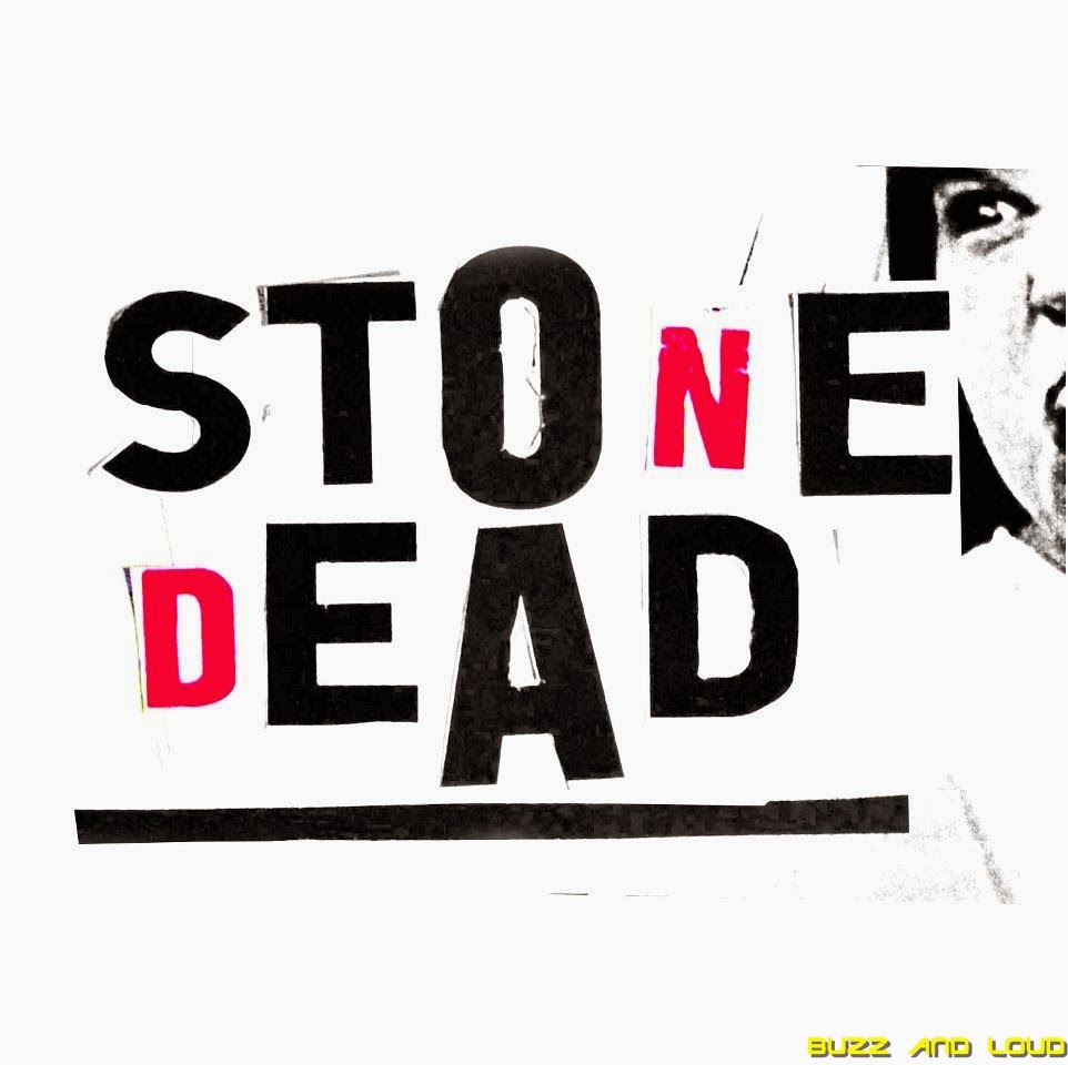 Buzz and Loud Stone Dead