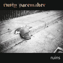 Rusty Pacemaker