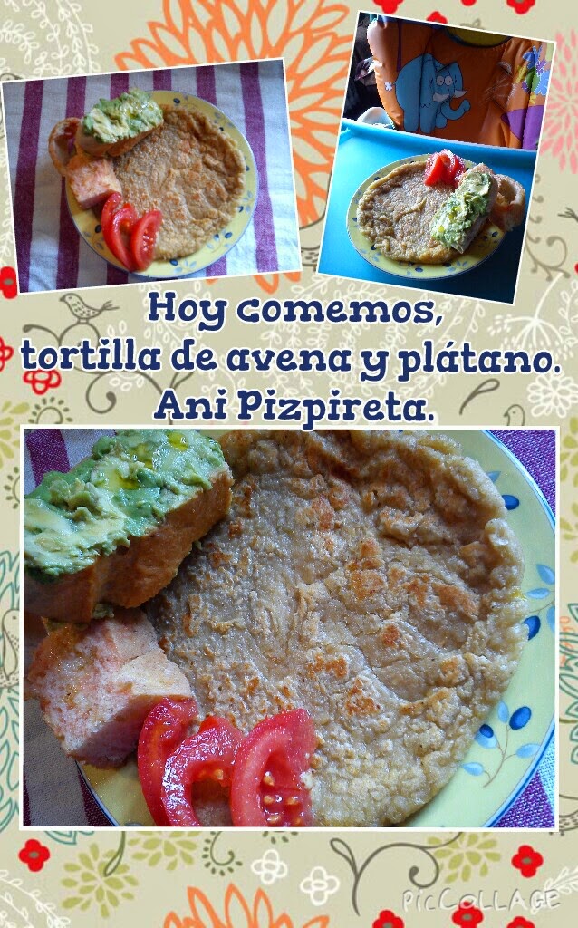 Comiendo y Creciendo con Lía Tortilla de avena sin huevo