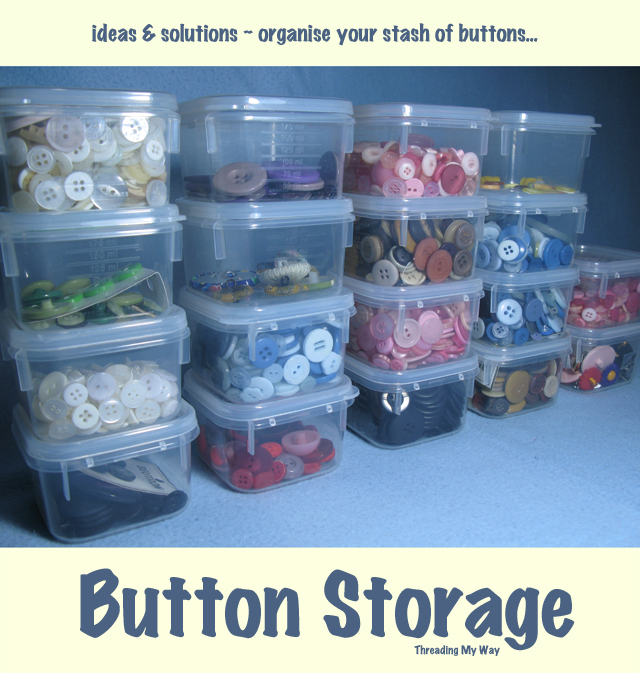 Button Storage Ideas... solutions to help you organise your button stash ~ Threading My Way