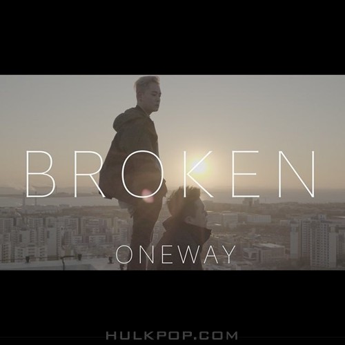 Oneway – BROKEN – Single