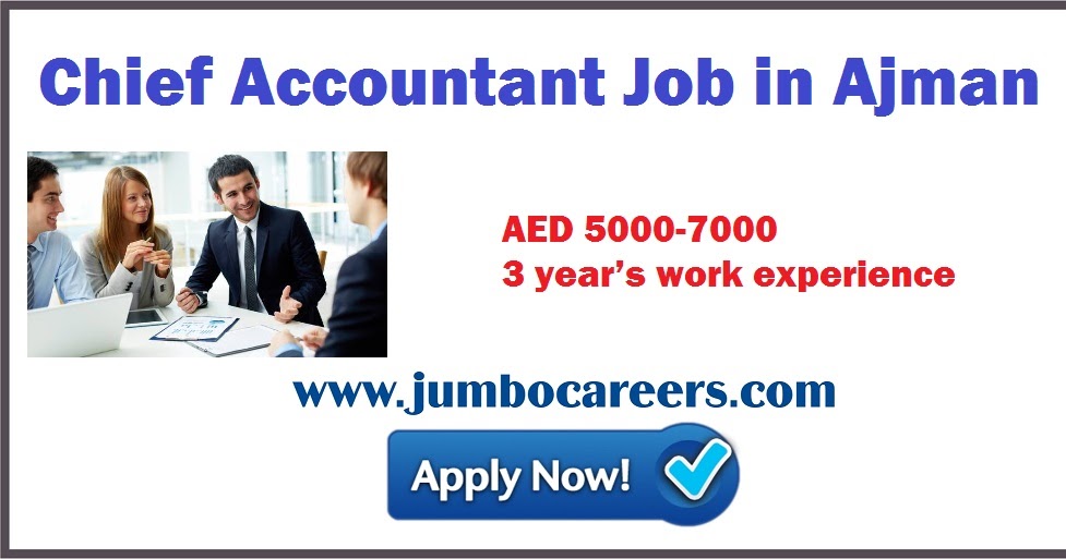 Chief Accountant Job in Ajman with Salary AED 50007000