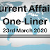 Current Affairs One-Liner: 23rd March 2020