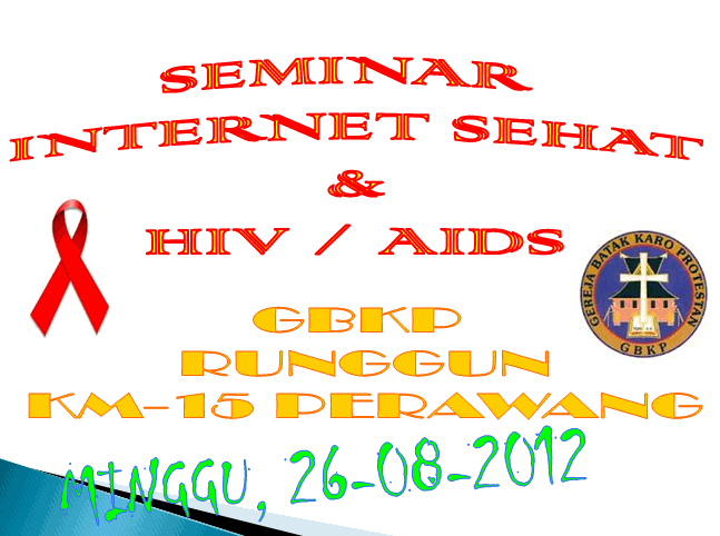GBKP RUNGGUN PERAWANG - KLASIS RIAU-SUMBAR: Seminar HIV-AIDS diwarnai ...