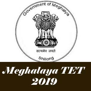 Meghalaya TET Notification 2019, Meghalaya TET 2019 Online Application form