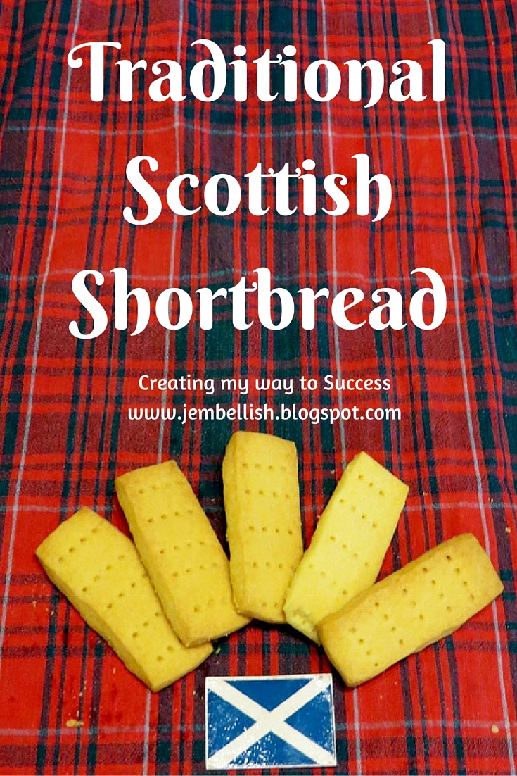 Creating my way to Success: Traditional Scottish Shortbread