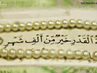 .:: Lailatul Qadar Adalah Bonus Khusus Untuk Ummat Nabi Muhammad ::.