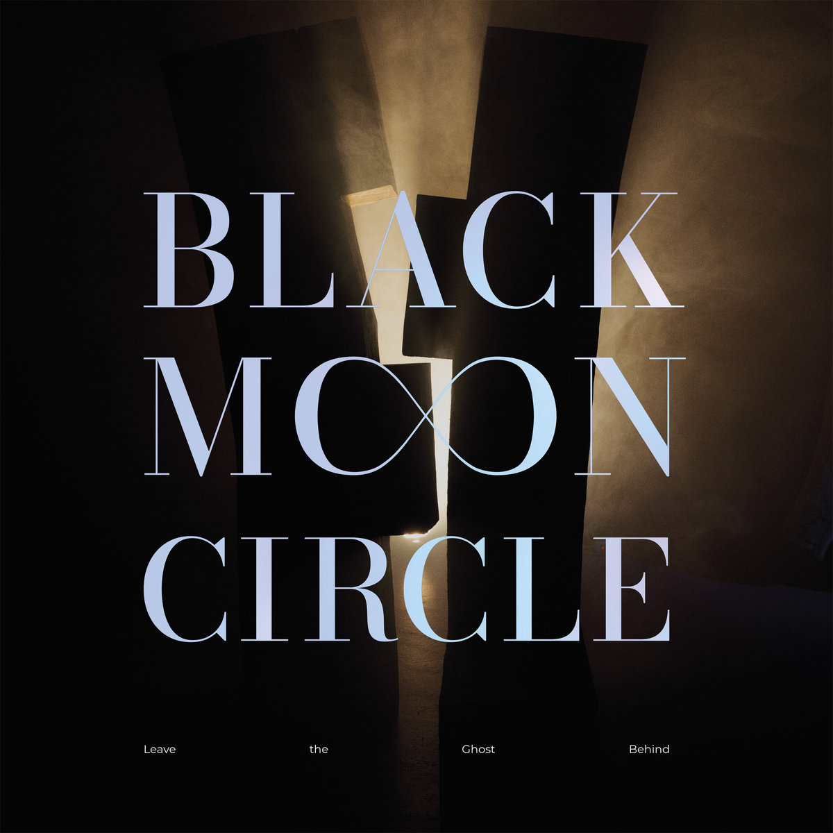 Black Moon Circle - "Leave the Ghost Behind" - 2023