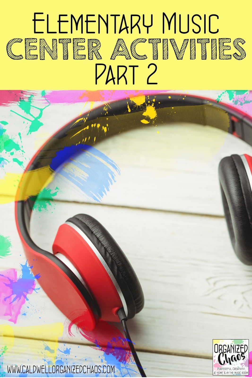 Elementary Music Center Activities (part 2) | Organized Chaos