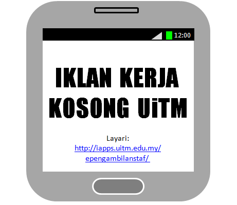 Iklan Kerja Kosong Di UiTM Tawar 32 Kekosongan Jawatan, Cara Isi Permohonan Kerja Kosong UiTM, isi borang jawatan kosong UiTM