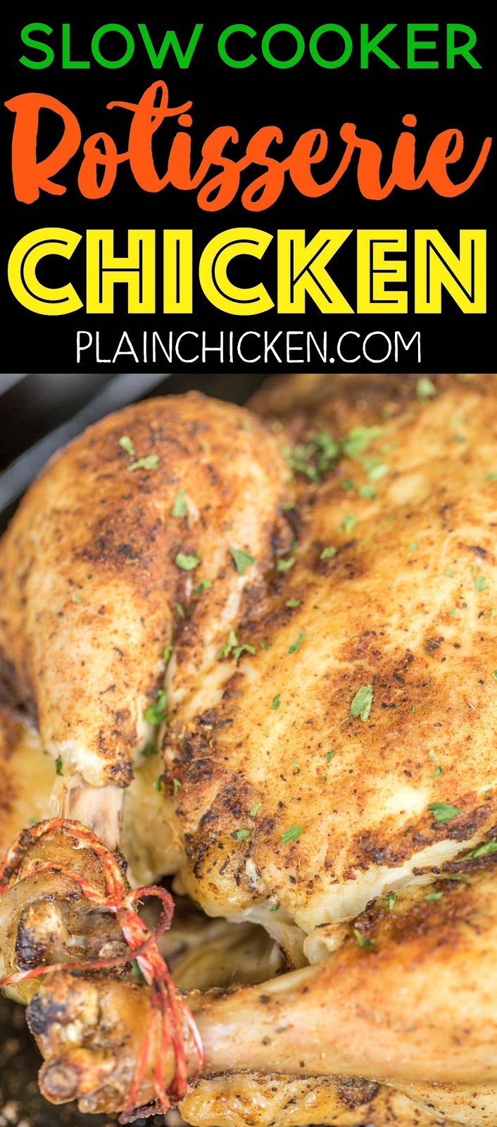 Slow Cooker Rotisserie Chicken Plain Chicken®