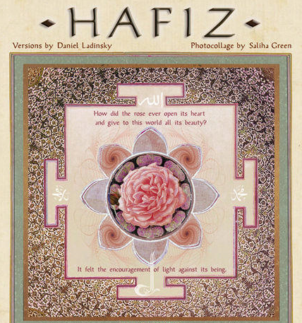 Contemplating Hafiz: Voice of the Unseen Mystery | Technology of the Heart