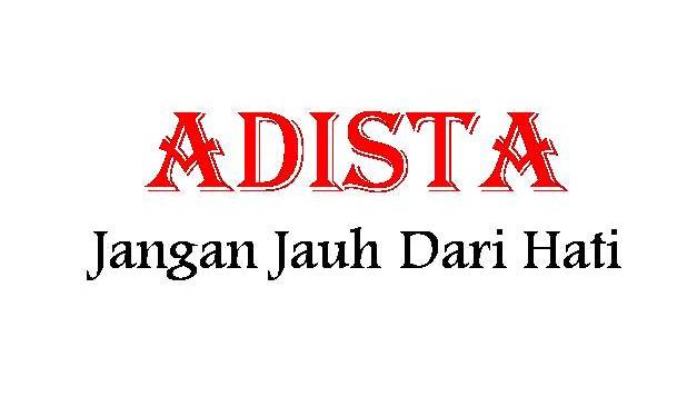 Chord Adista Jangan Jauh Dari Hati Chordnasty