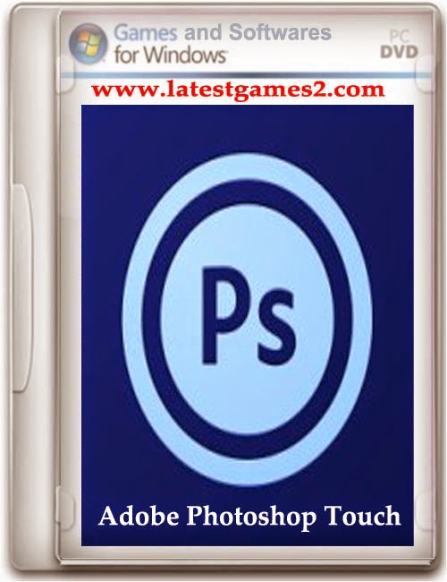 Free Download Adobe Photoshop Touch for Android APK