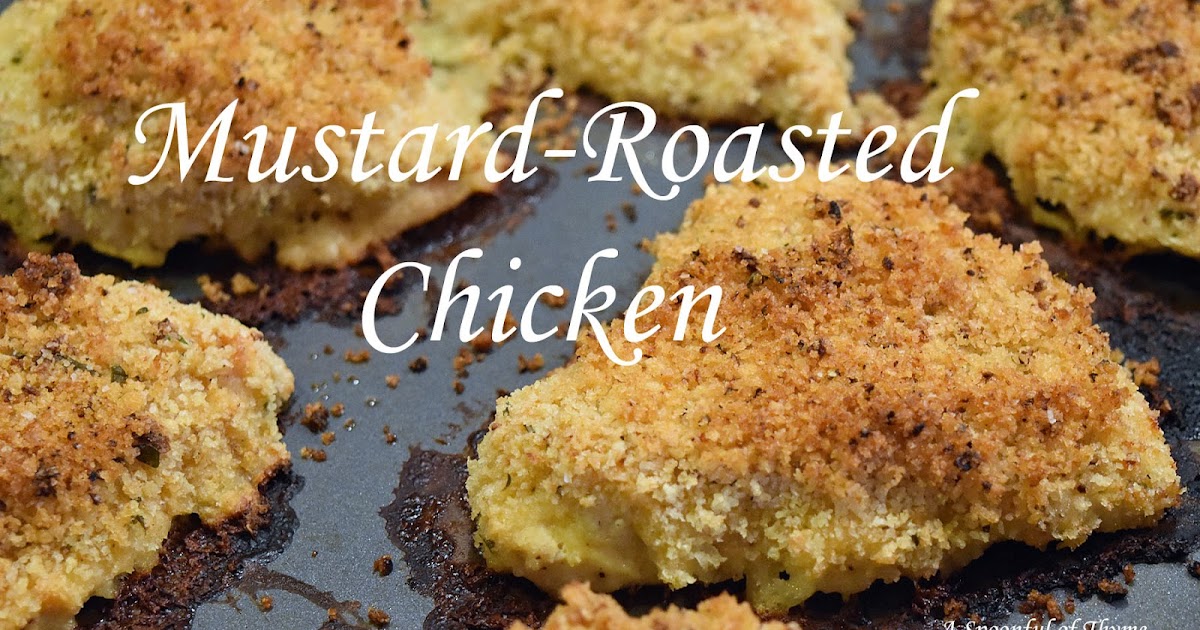 MustardRoasted Chicken