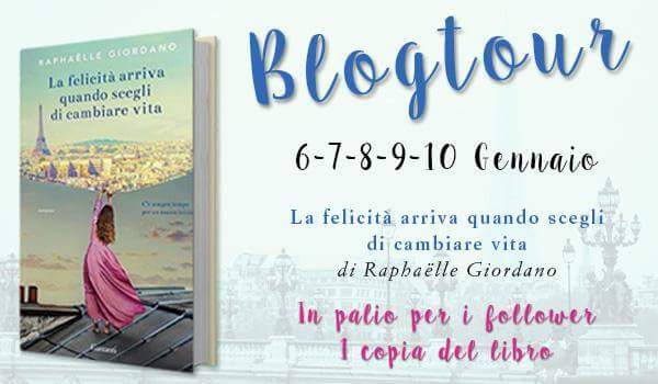 La Felicita Arriva Quando Scegli Di Cambiare Vita Blogtour