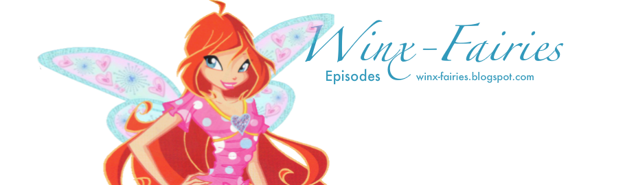 Winx-Fairies | Episodes
