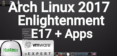 Arch Linux 2017 Installation with Enlightenment E17 Desktop