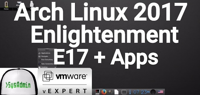 Arch Linux Installation with Enlightenment (E17) Desktop on VMware Workstation
