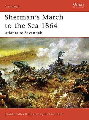 Sherman's March to the Sea 1864 Atlanta to Savannah