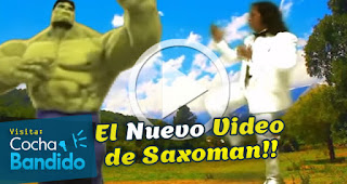 saxoman-videos-cochabandido-blog