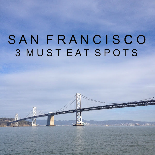 Adri Lately: San Francisco // 3 Spots to Try