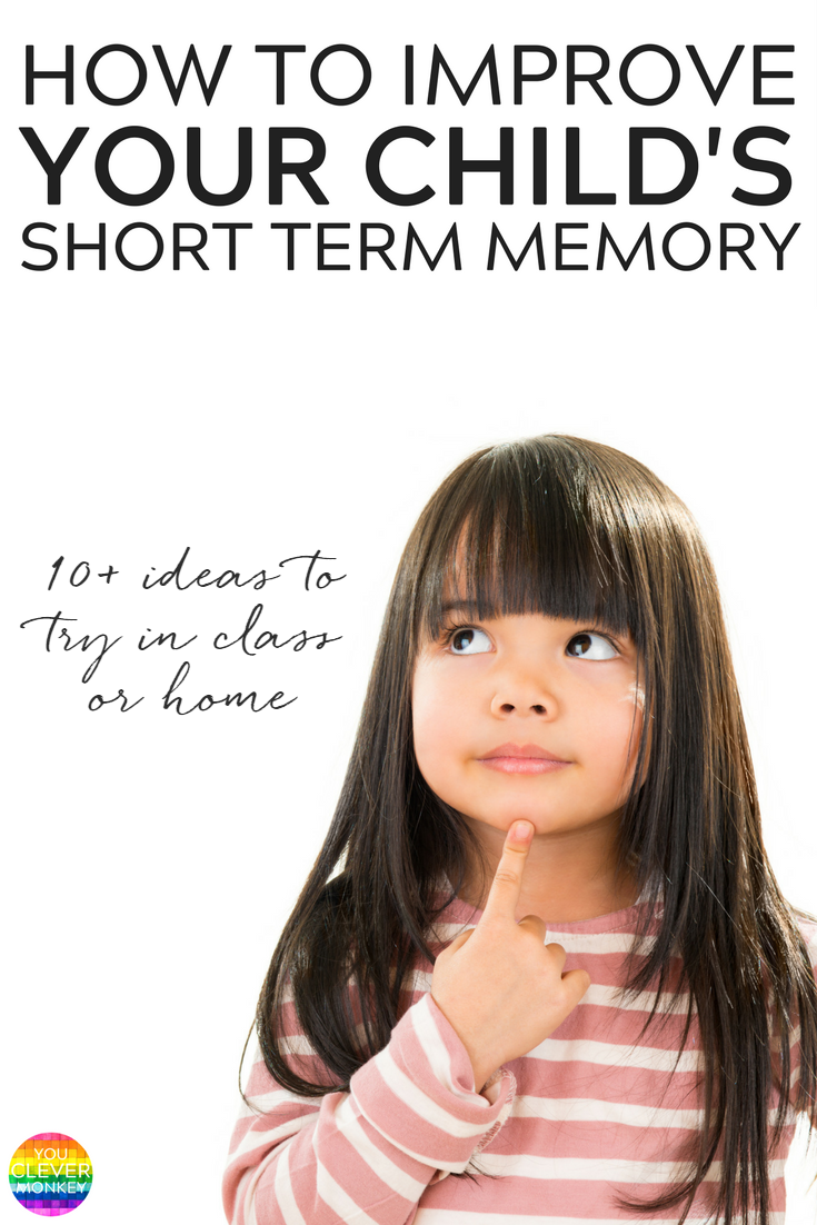 How To Help Improve Children's Short Term Memory - why it's important and simple games to play in class or at home to help build working memory | you clever monkey
