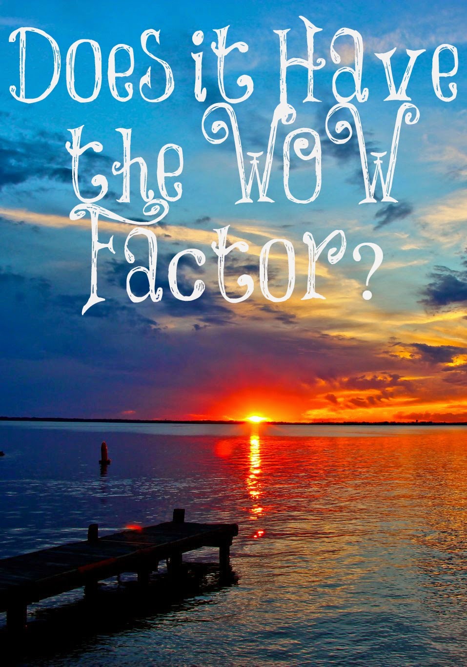 Always Learning The Wow Factor always-learning-the-wow-factor