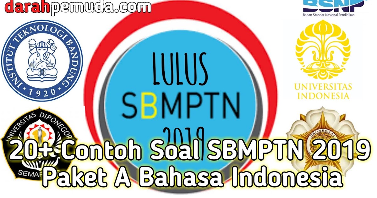 20 Contoh Latihan Soal Sbmptn Bahasa Indonesia Soshum Dan Saitek 2019 Paket A Darahpemuda Com Darahpemuda Com