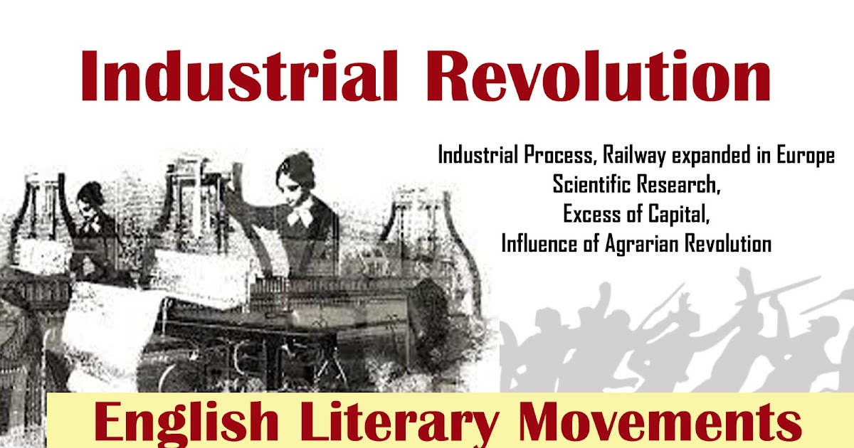 Industrial Revolution English Literary Movement UGC NET JRF My Exam