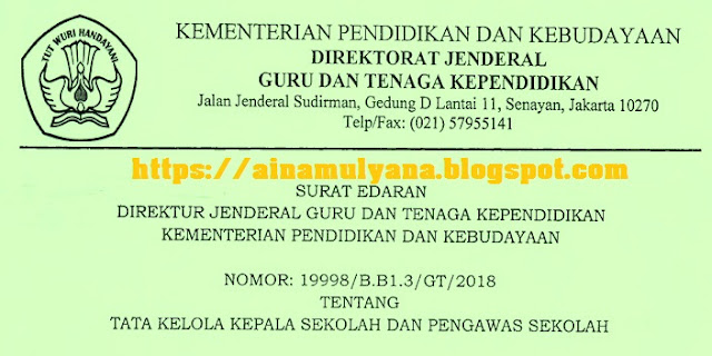 SURAT EDARAN GTK TENTANG TATA KELOLA KEPALA SEKOLAH DAN PENGAWAS SEKOLAH SURAT EDARAN GTK TENTANG TATA KELOLA KEPALA SEKOLAH DAN PENGAWAS SEKOLAH (PENGELOALAN DIKLAT CALON KEPALA SEKOLAH DAN DIKLAT PENGUATAN CALON KEPALA SEKOLAH DAN PENGAWAS SEKOLAH)