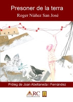 'Presoner de la terra (Roger Núñez San José)'