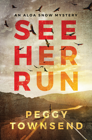 Review: See her Run by Peggy Townsend
