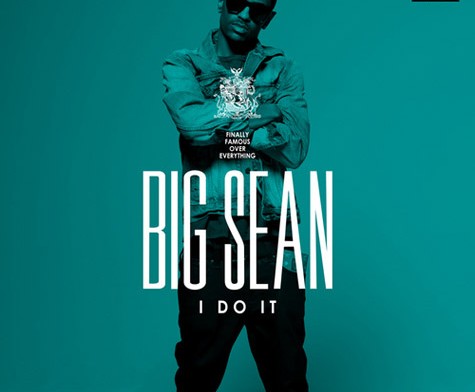 big sean i do it video. @igsean talking about the