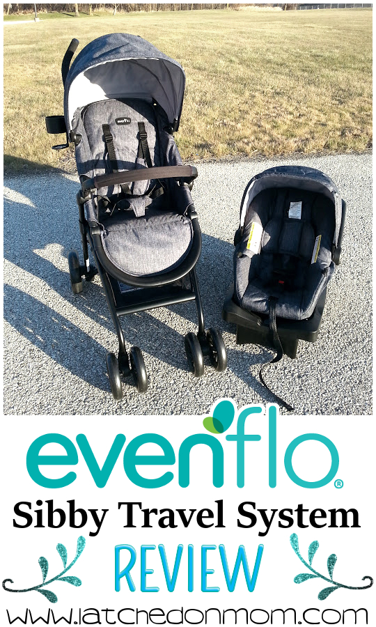Latched On Mom Evenflo Sibby Travel System Review